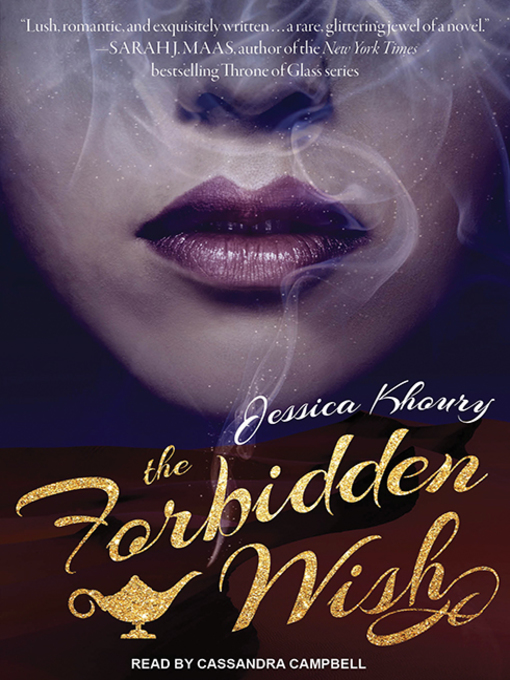 Title details for The Forbidden Wish by Jessica Khoury - Wait list